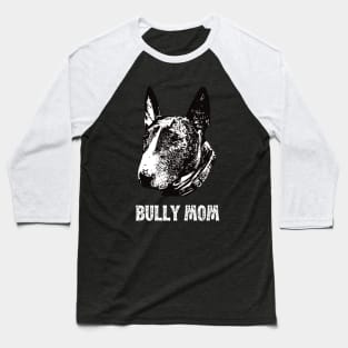 Brindle Bull Terrier Mom Baseball T-Shirt